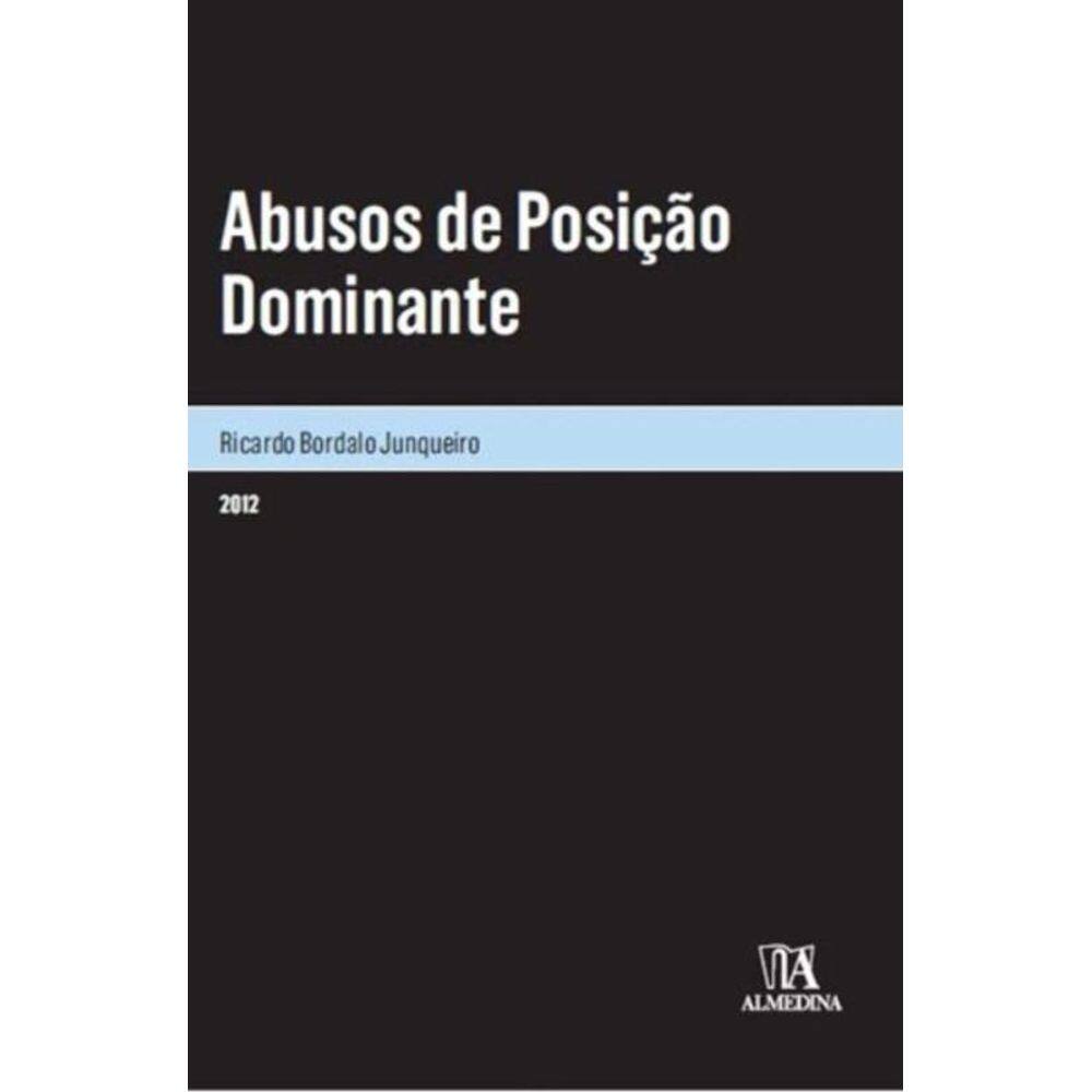 Abusos De Posicao Dominante