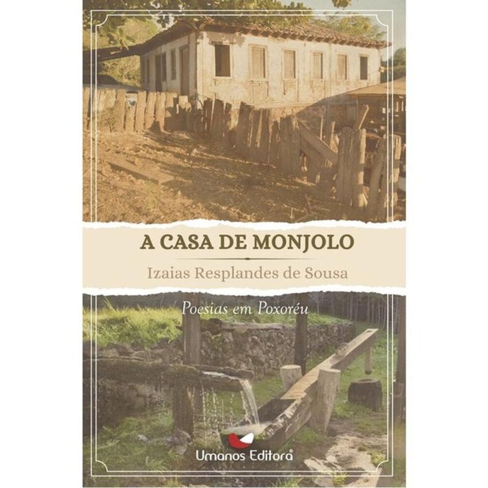 A Casa De Monjolo