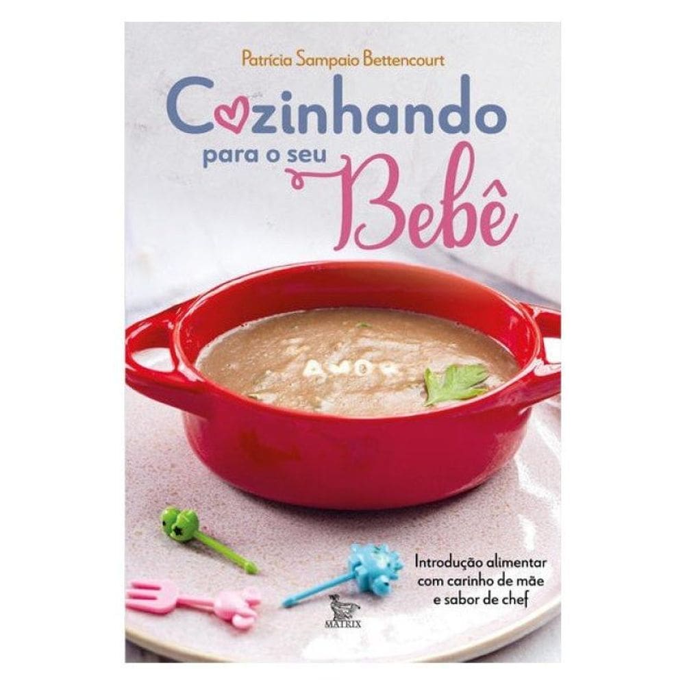 Cozinhando Para O Seu Bebê