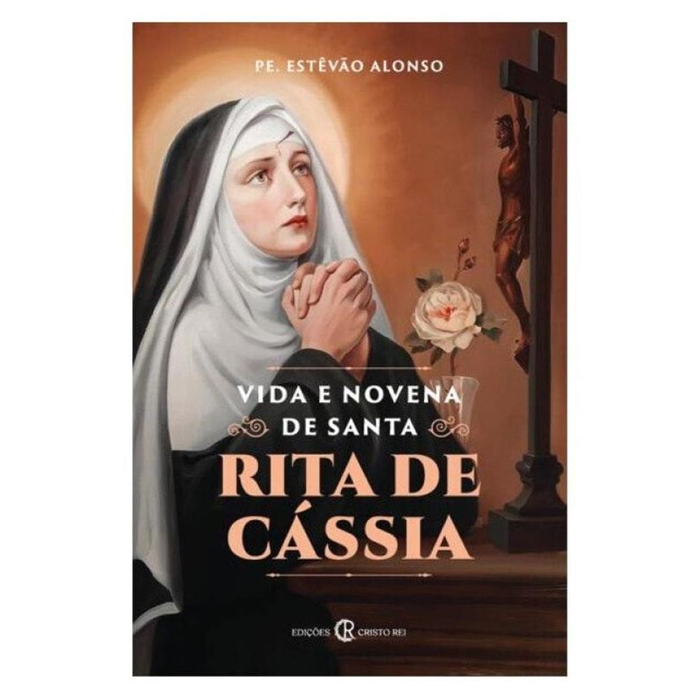 Vida E Novena De Santa Rita De Cássia