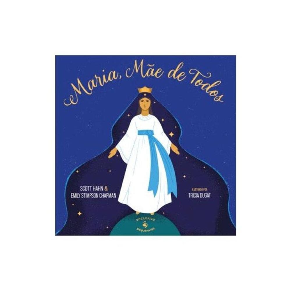 Maria, Mãe De Todos