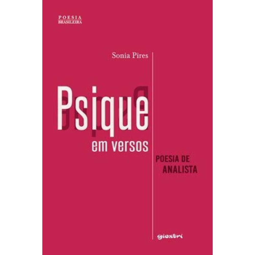 Psique Em Versos - Poesia De Analista