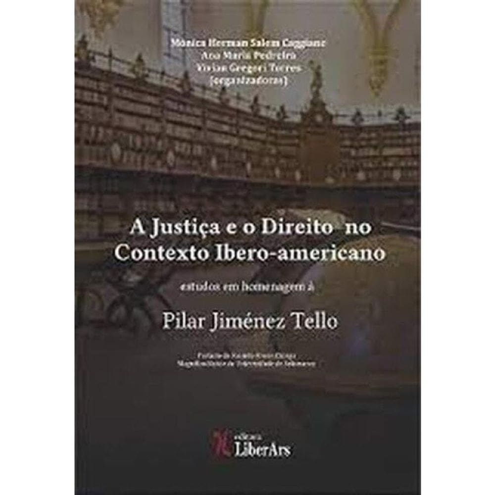 A Justiça E O Direito No Contexto Ibero-Americano - 2023