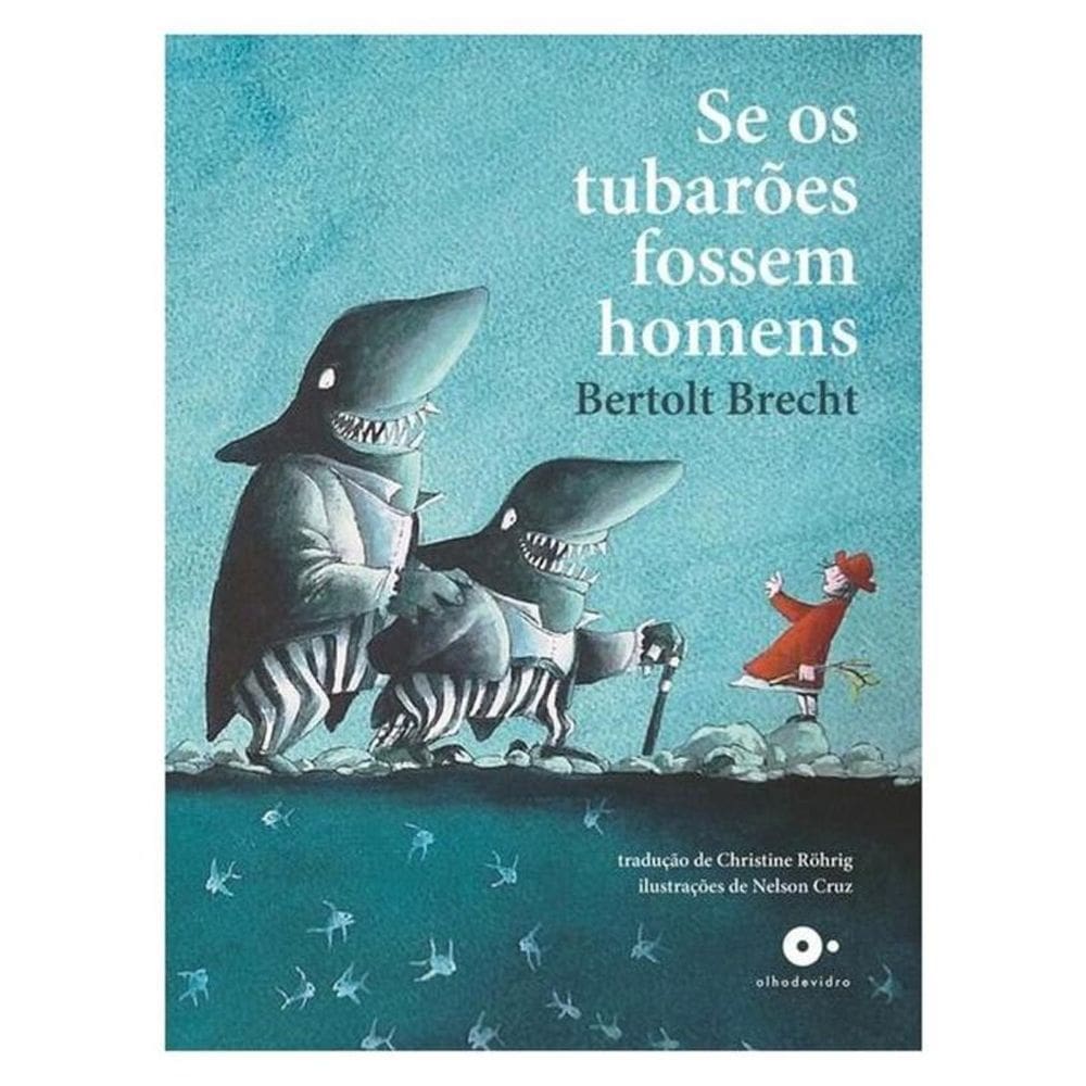 Se Os Tubarões Fossem Homens