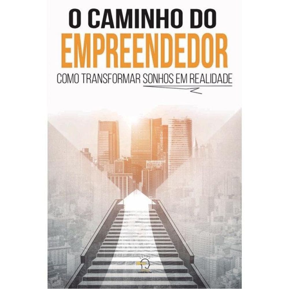 O Caminho Do Empreendedor