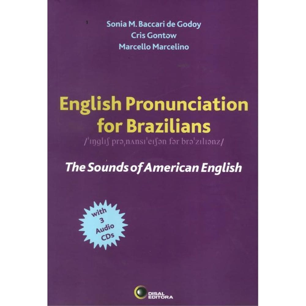 English Pronunciation For Brazilians - The Sounds Of American English - Book With 3 Audio CDs