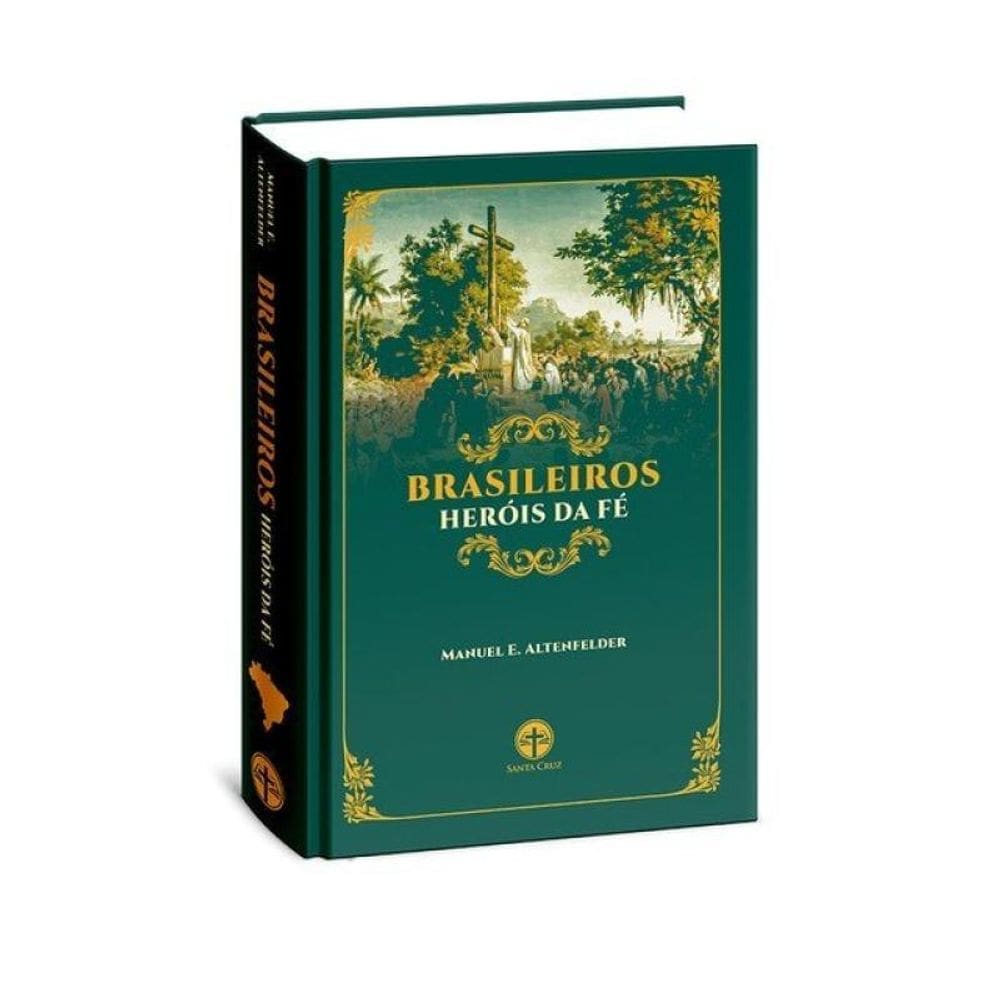 Brasileiros Heróis Da Fé