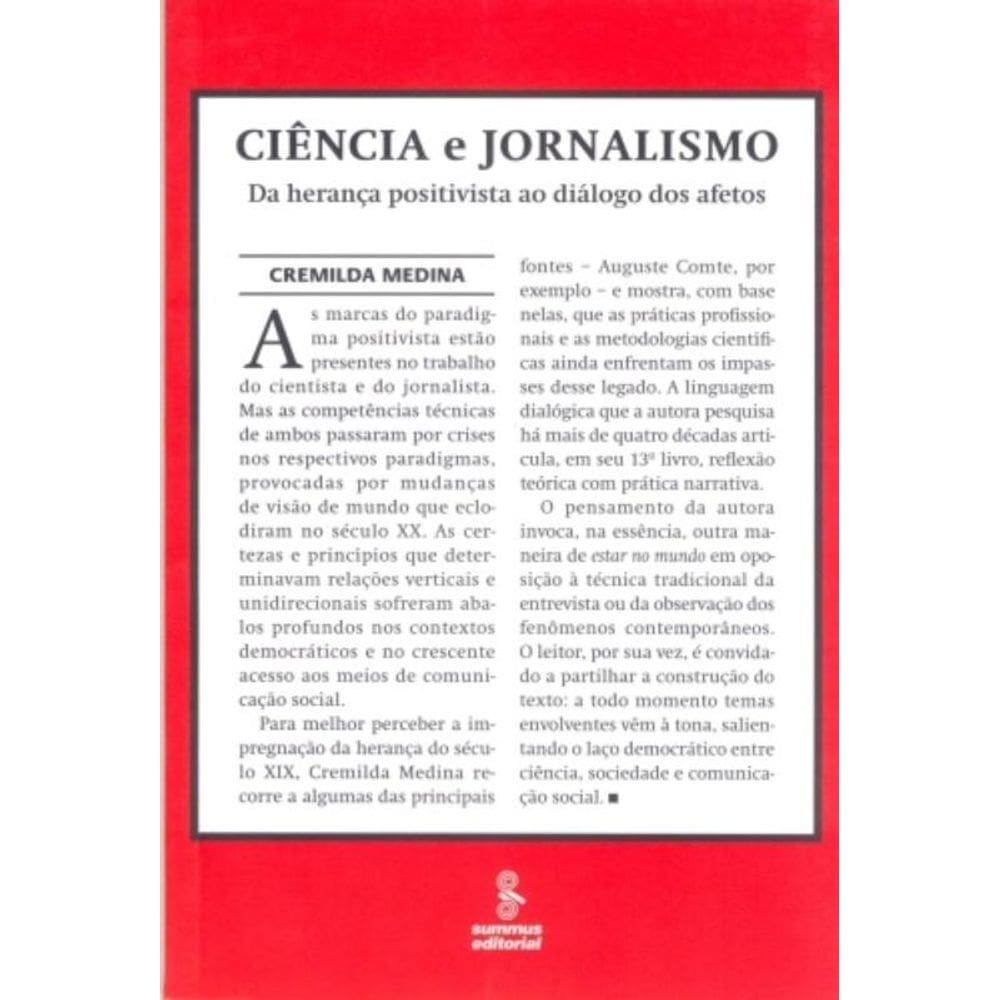 Ciência E Jornalismo - Da Herança Positivista Ao Diálogo Dos Afetos