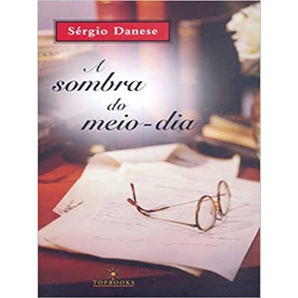 A Sombra Do Meio-Dia