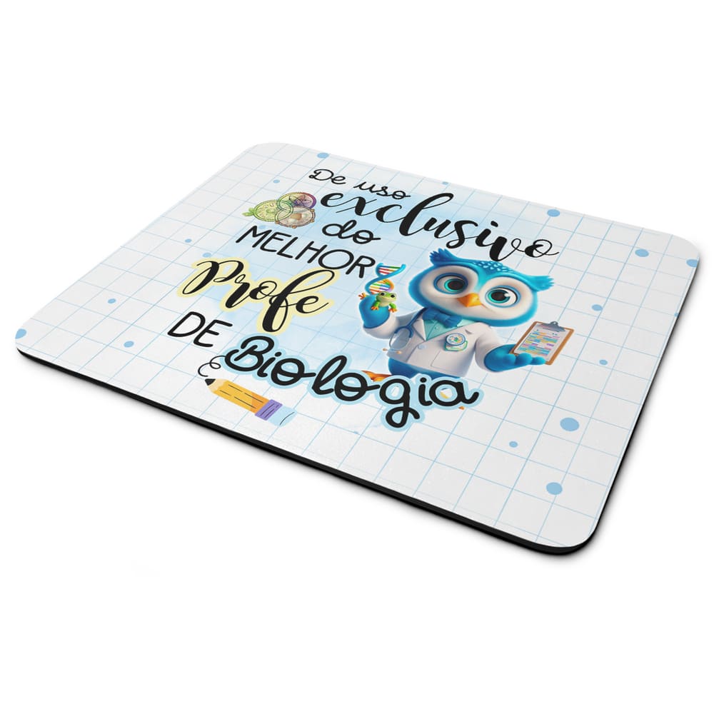 Mouse Pad - Exclusivo do melhor professor de Biologia