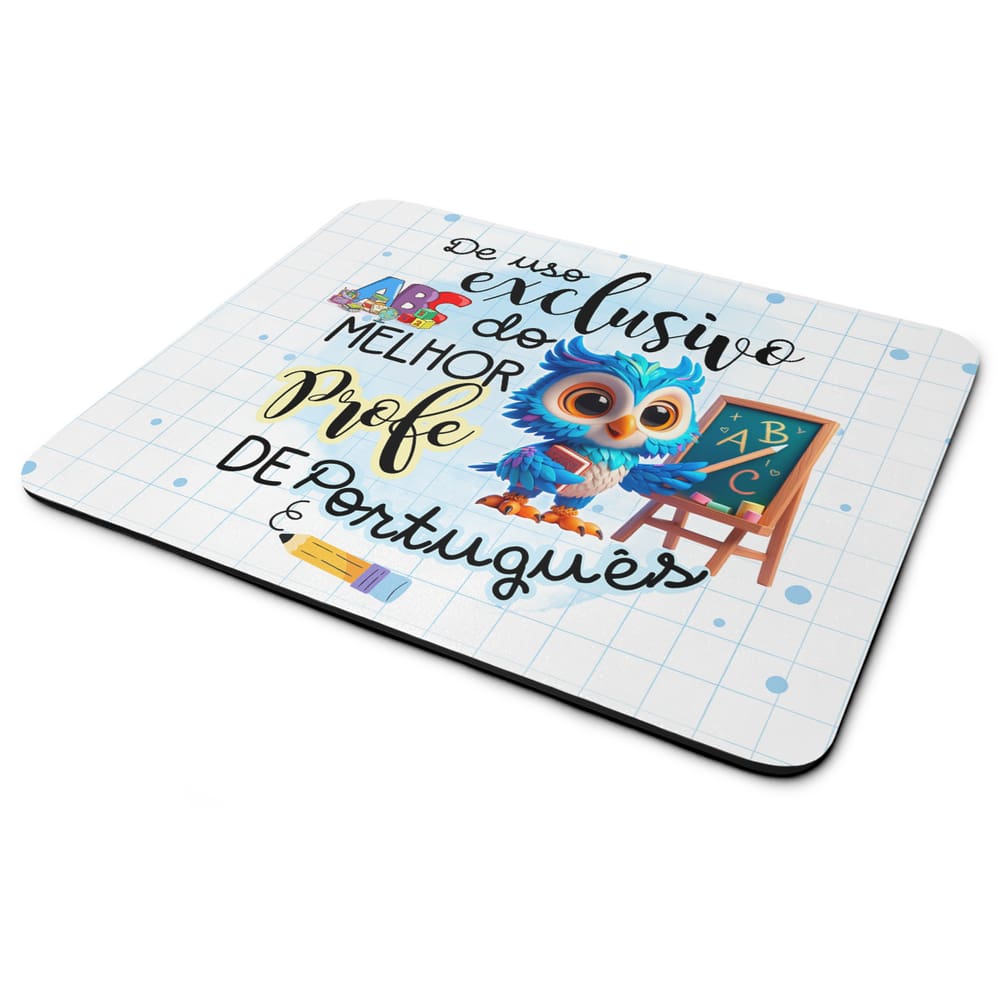 Mouse Pad - Exclusivo do melhor professor de Português