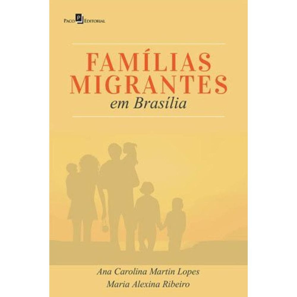 Famílias Migrantes Em Brasília