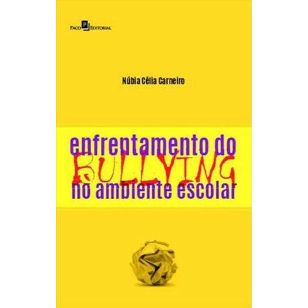 Enfrentamento Do Bullying No Ambiente Escolar