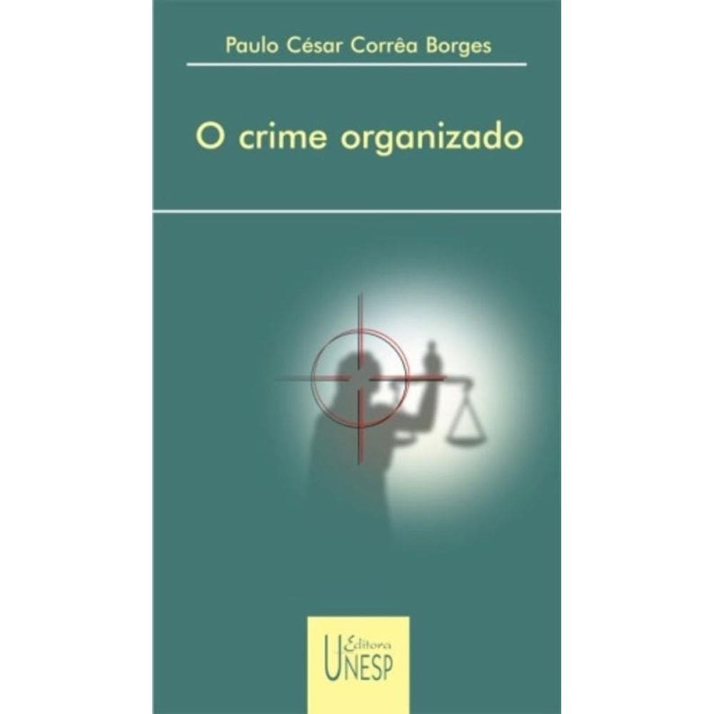 o Crime Organizado