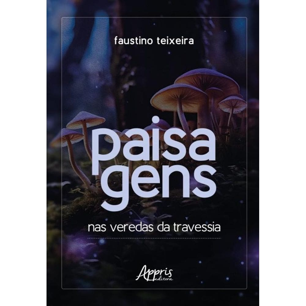 Paisagens - Nas Veredas da Travessia