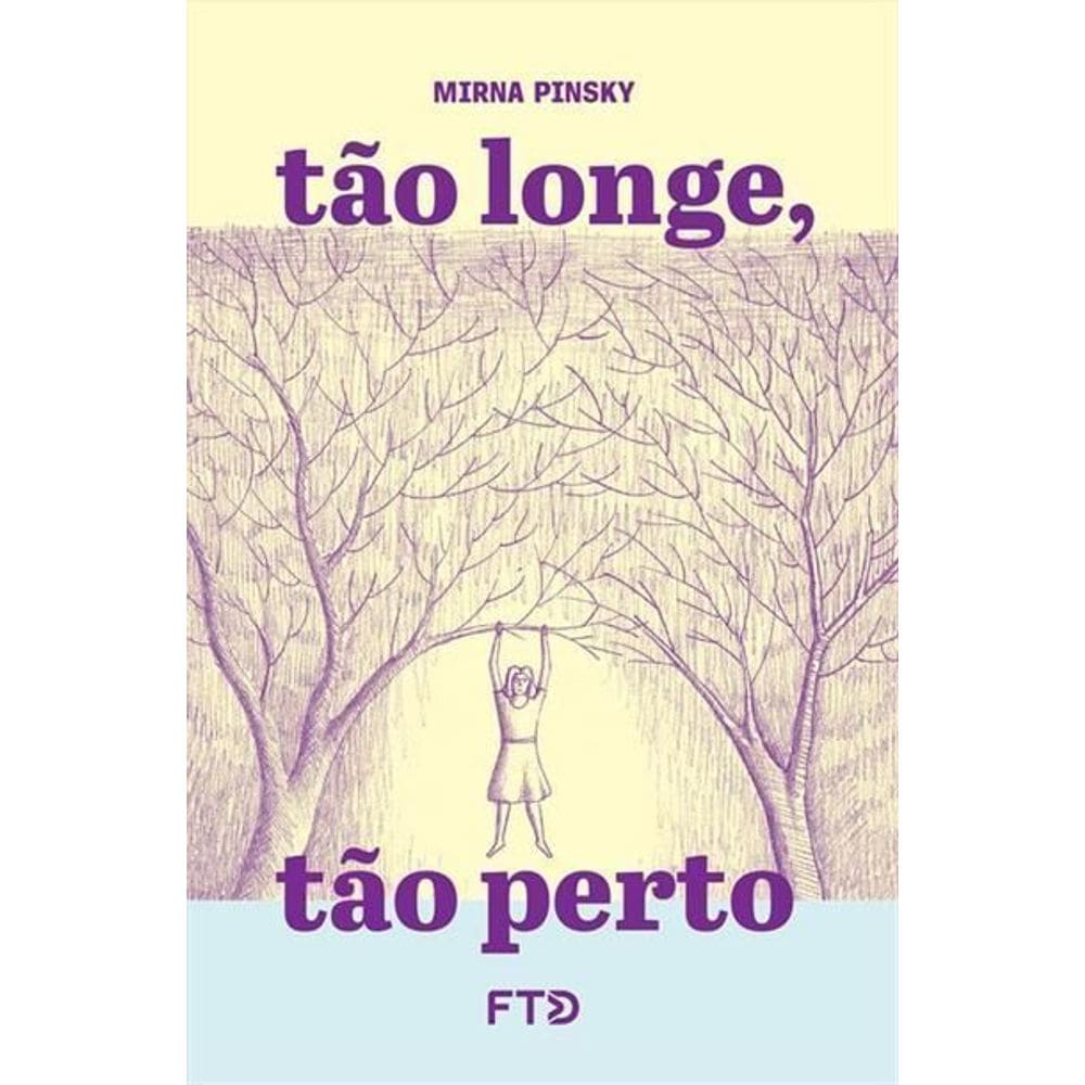 Tão Longe, Tão Perto