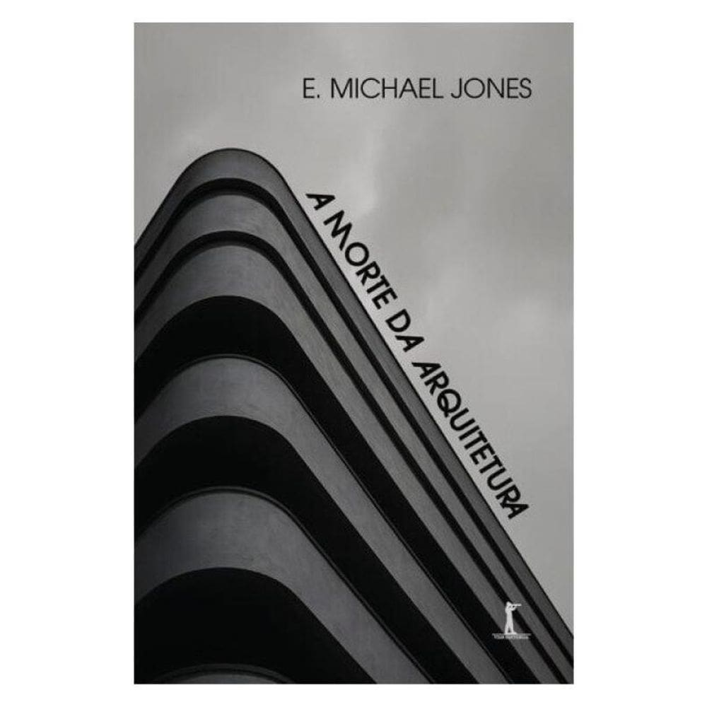 A Morte Da Arquitetura