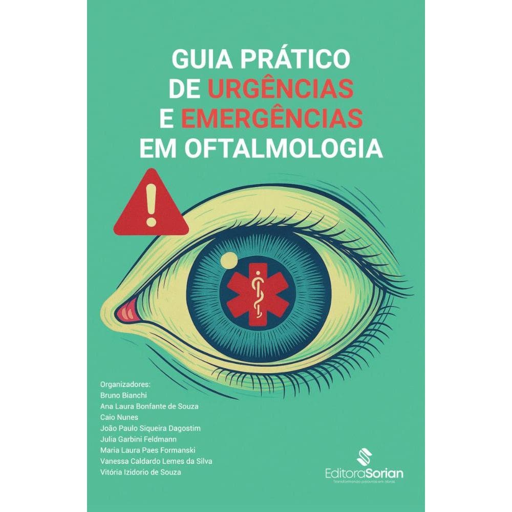 Guia prático de urgências e emergências em oftalmologia