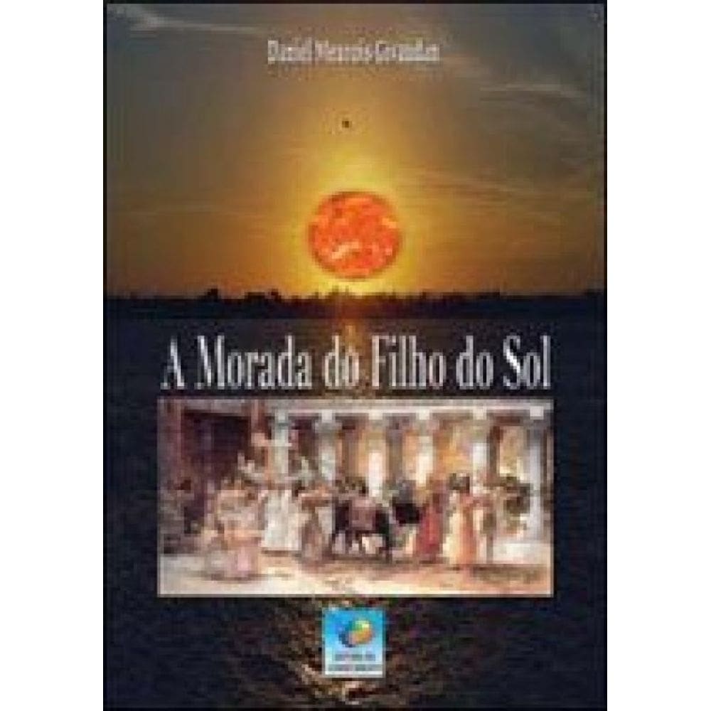 A Morada Do Filho Do Sol