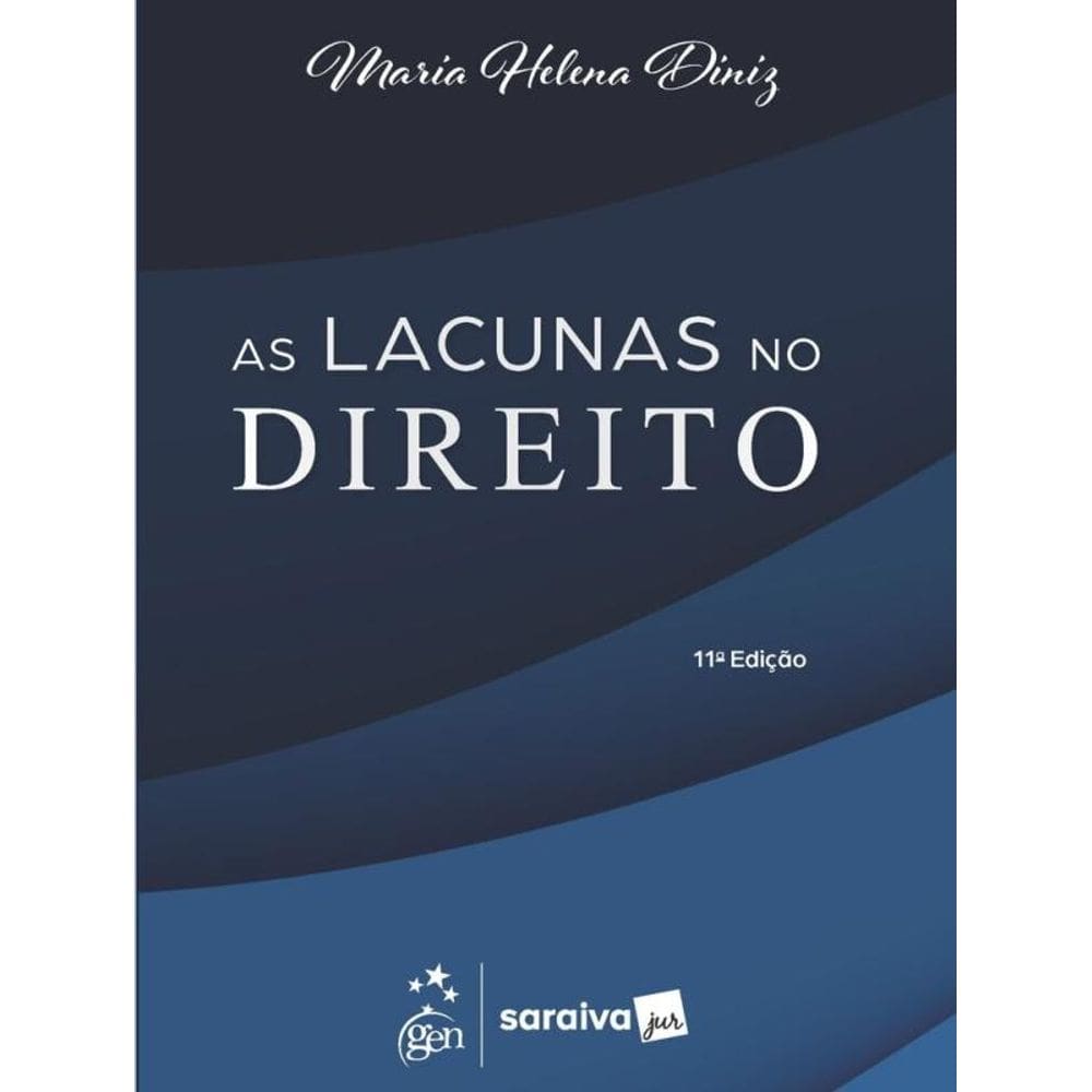 As Lacunas No Direito - 11ª Edição 2026