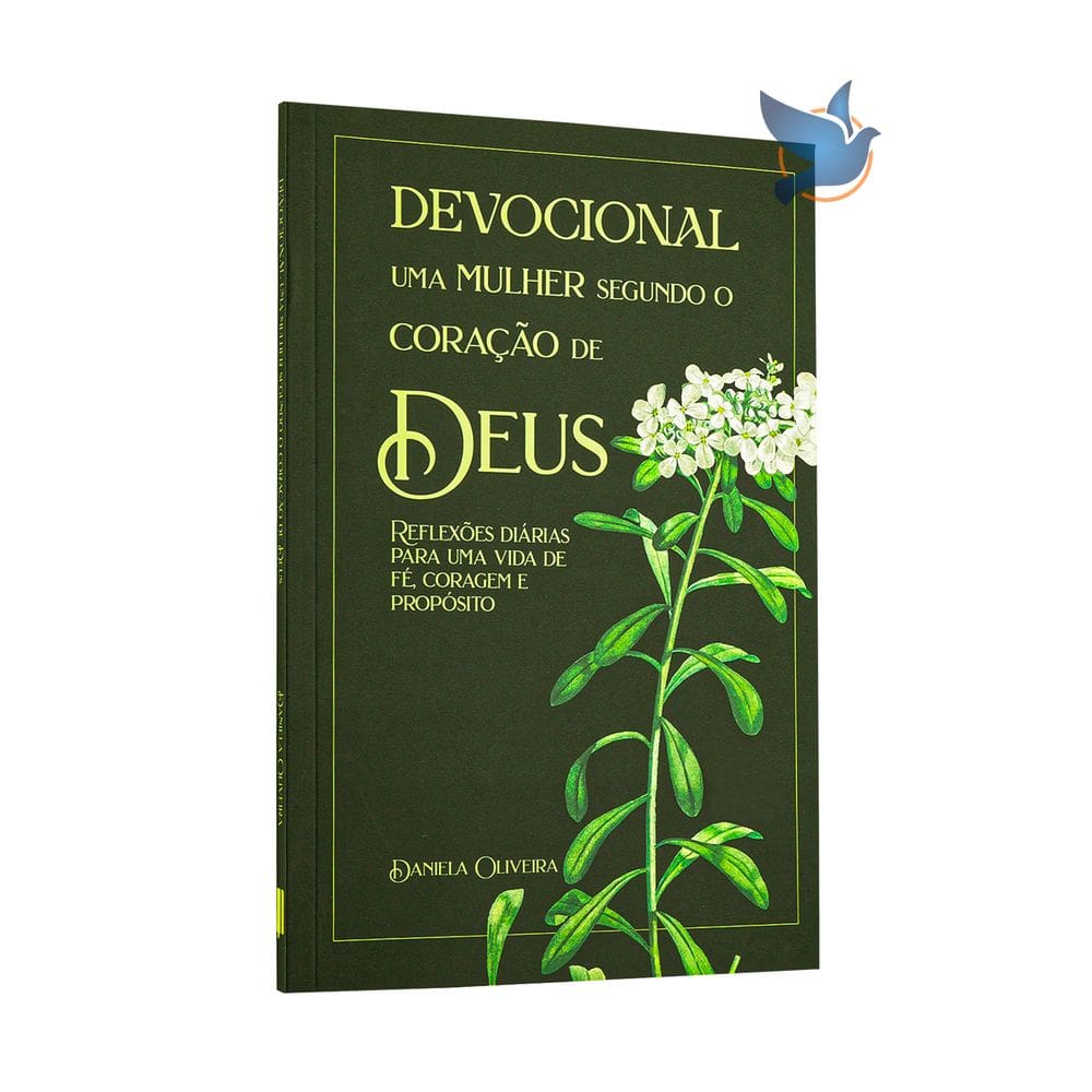 Livro Devocional Uma Mulher Segundo O Coração de Deus Daniela Oliveira Baseado na Bíblia