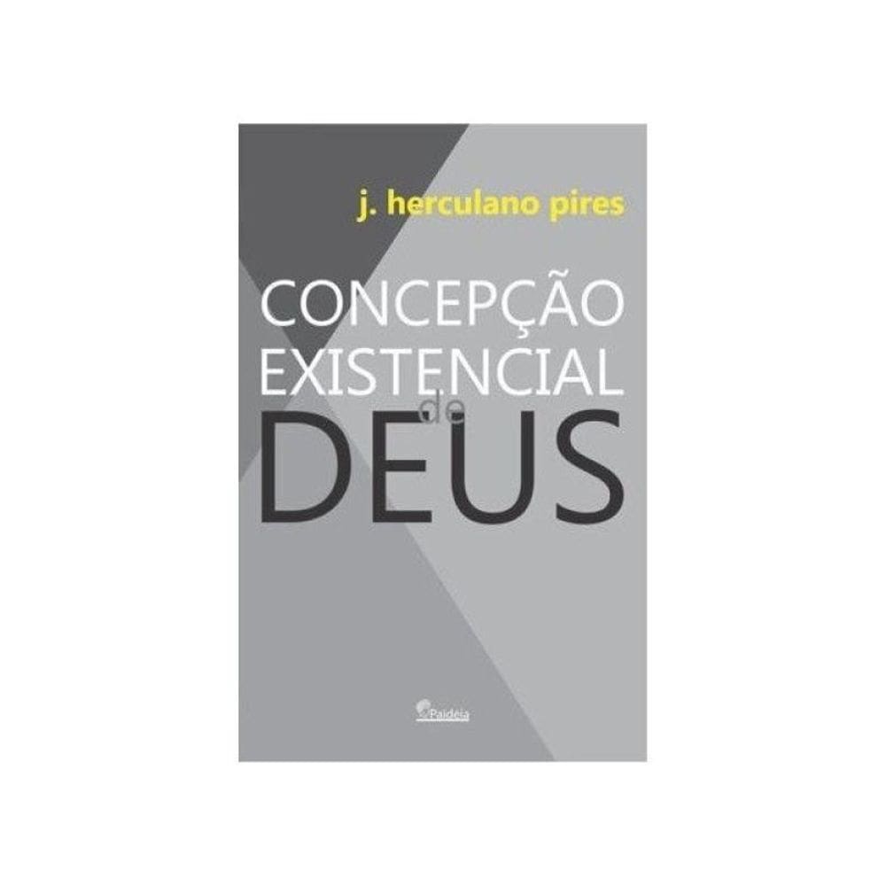 Concepção Existencial De Deus