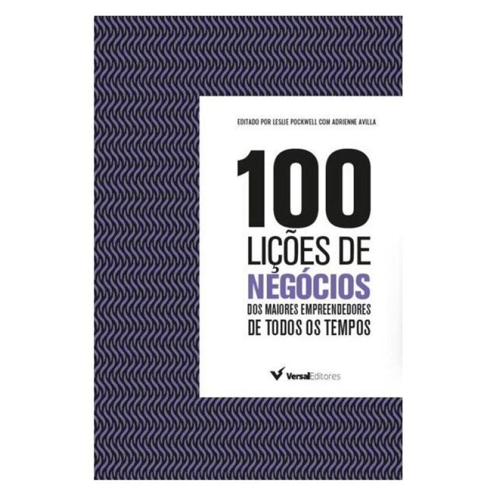 100 Lições De Negócios