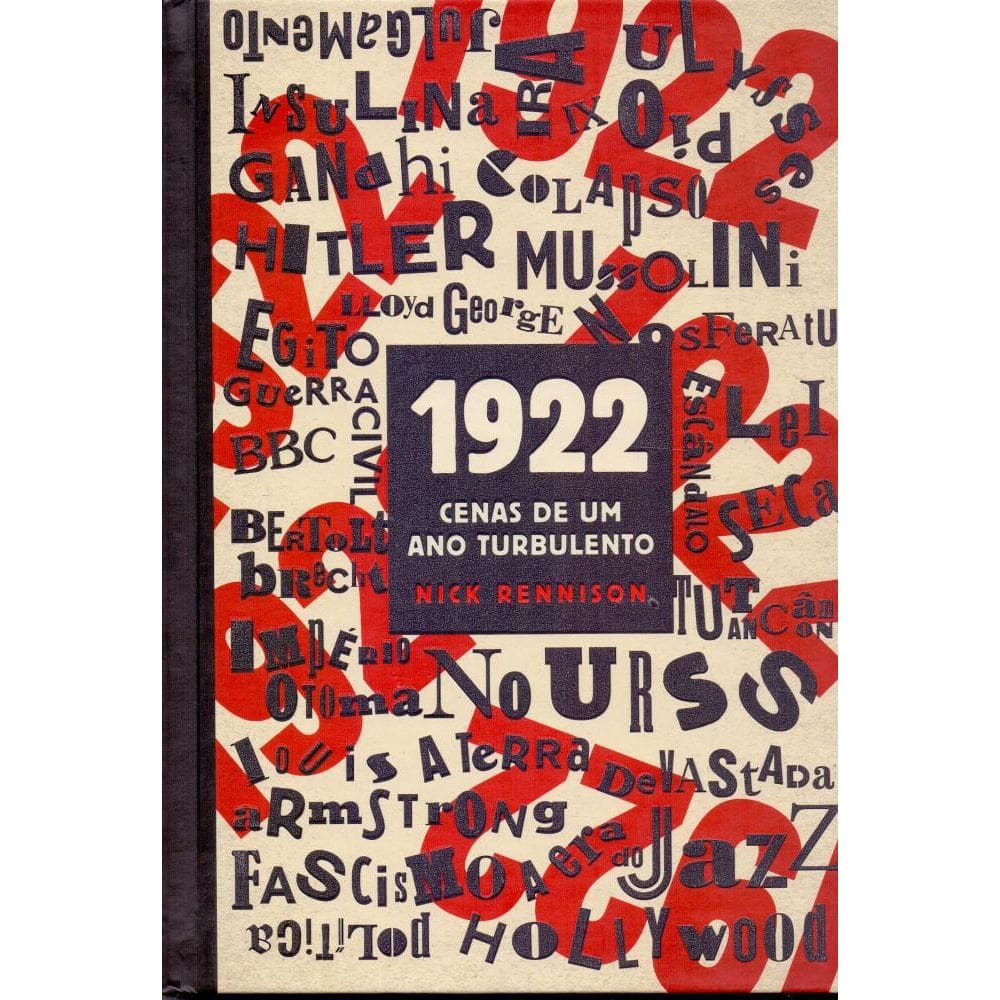 1922: Cenas De Um Ano Turbulento