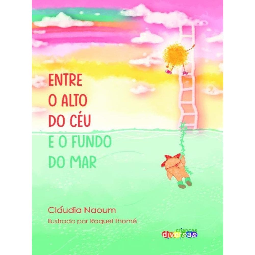 Entre O Alto Do Céu E O Fundo Do Mar