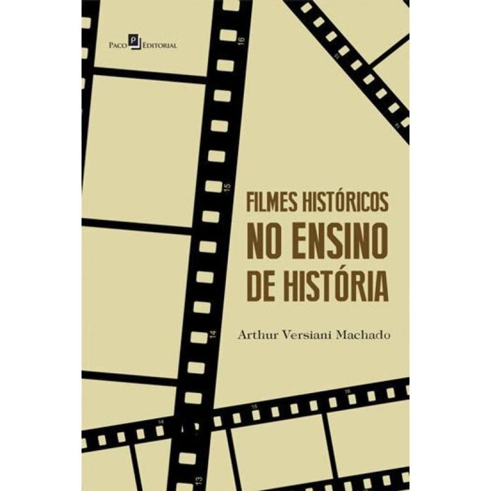 Filmes Históricos No Ensino De História