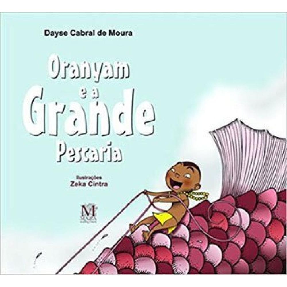 Oranyam E A Grande Pescaria