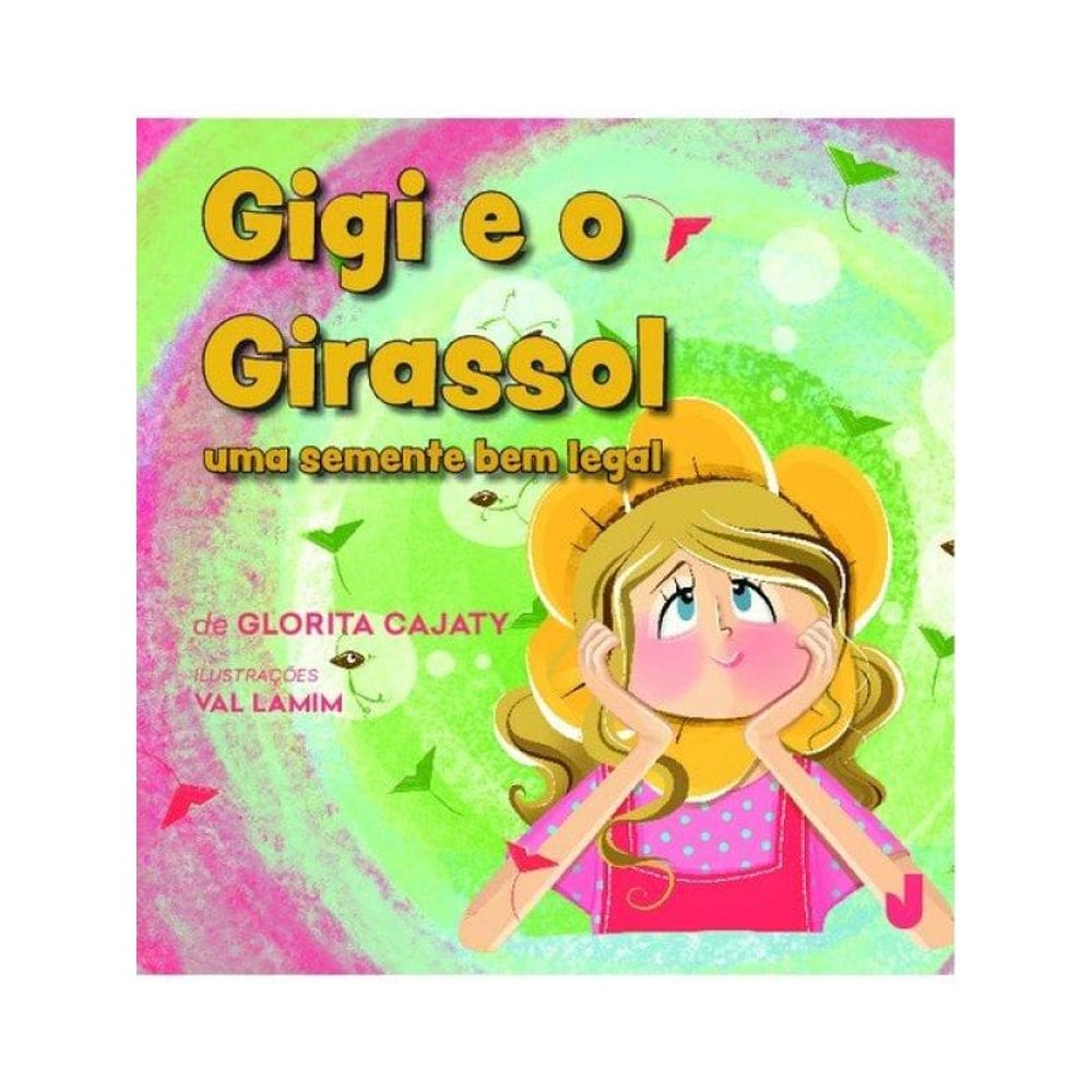 Gigi E O Girassol