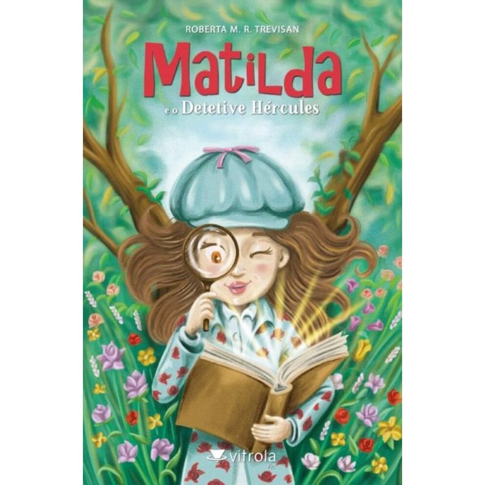 Matilda E O Detetive Hércules - Vol. 3