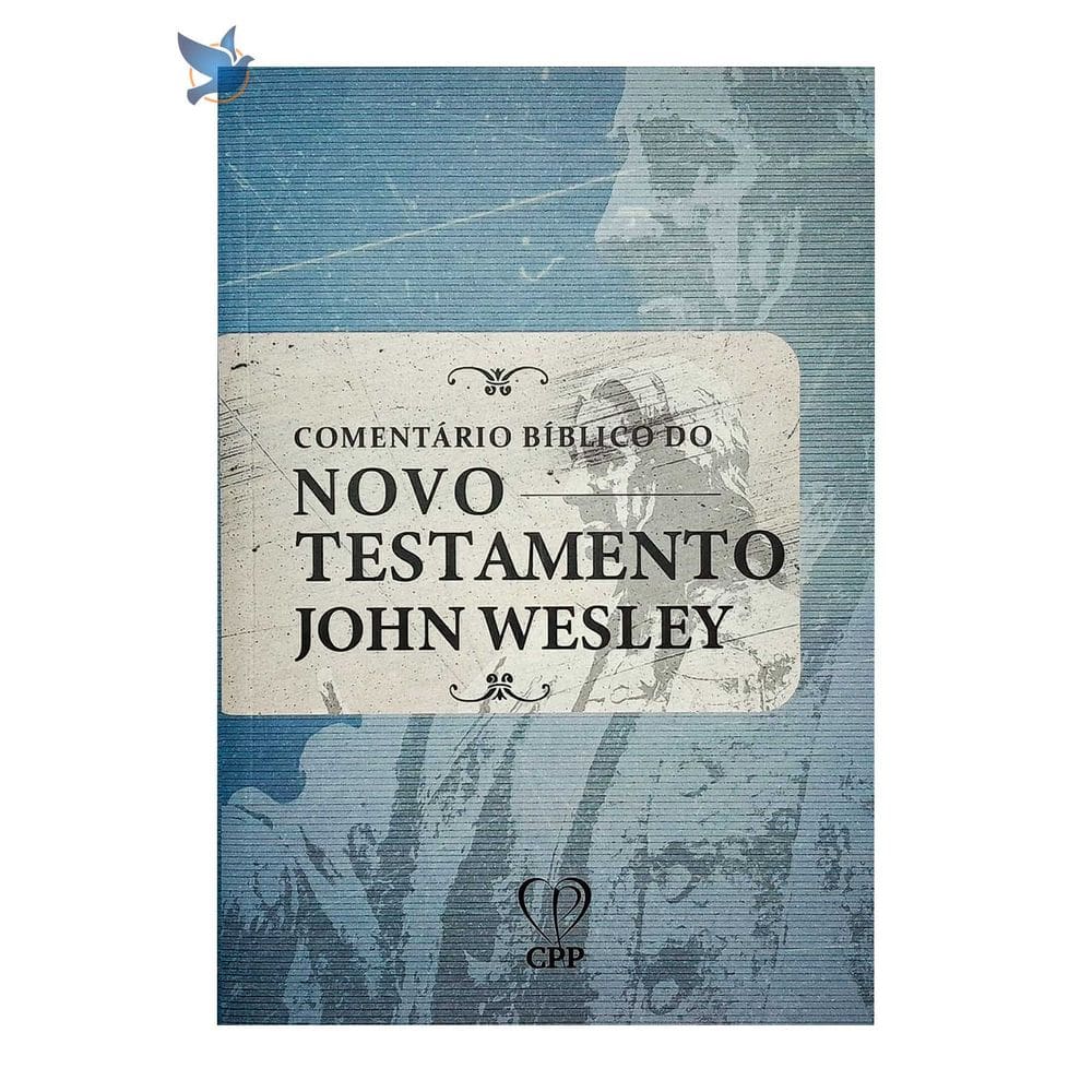 Livro Comentário do Novo Testamento John Wesley