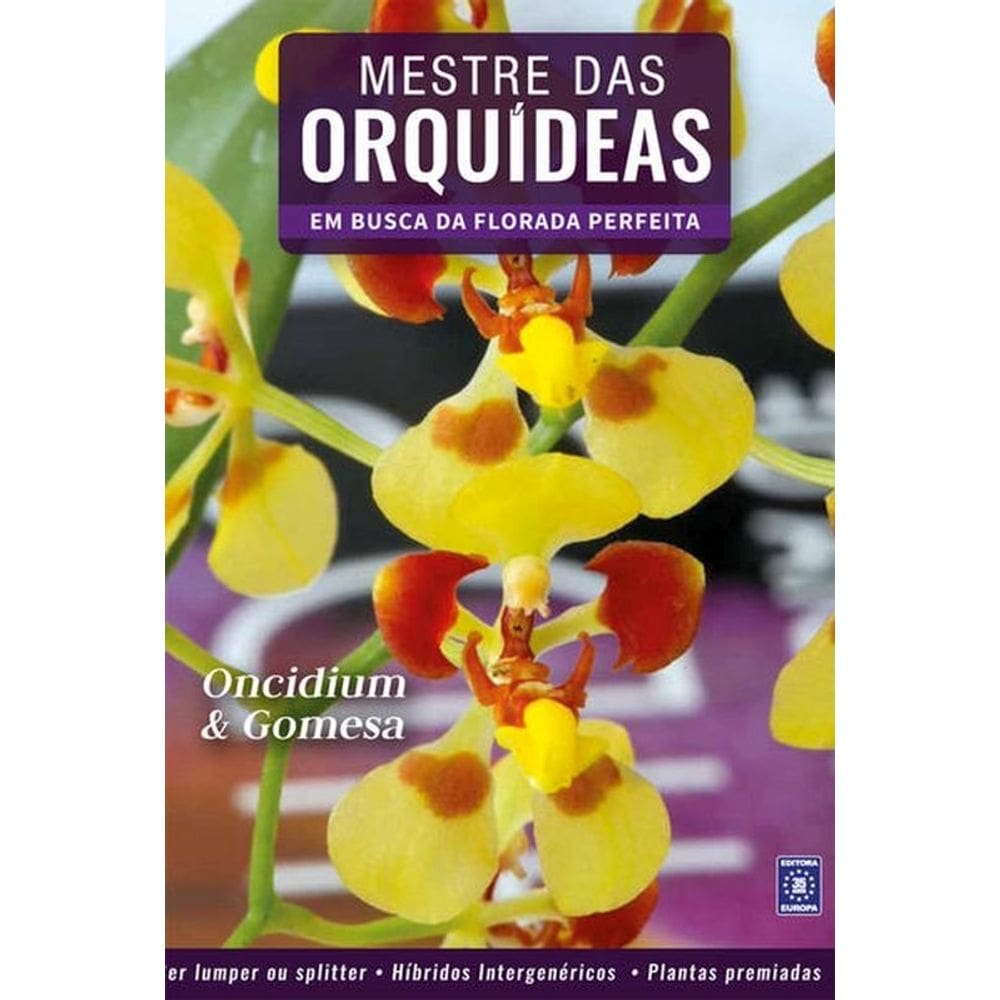 Mestre Das Orquídeas - Volume 4: Oncidium & Gomesa