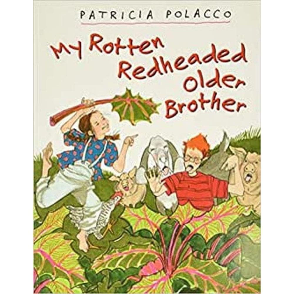 My Rotten Red Headed Older Brother