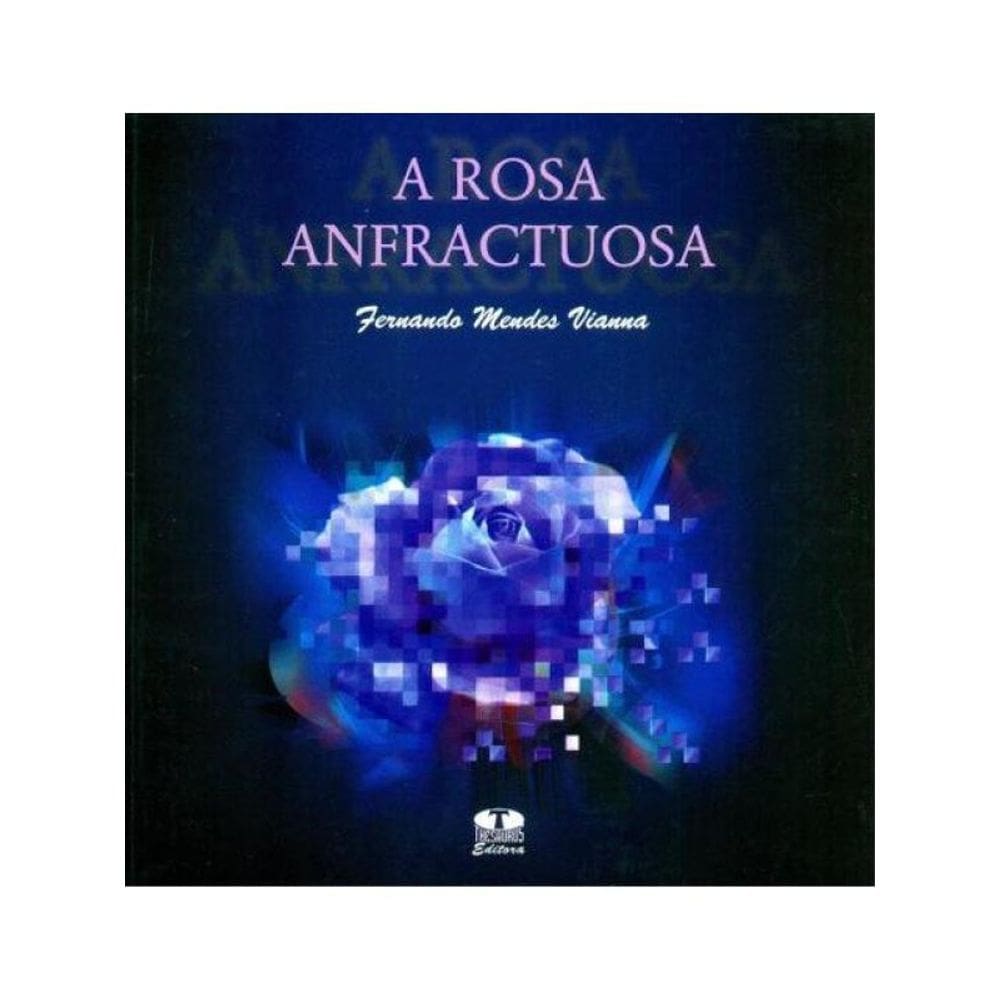 A Rosa Anfractuosa