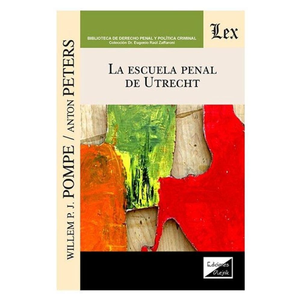 La Escuela Penal De Utrecht