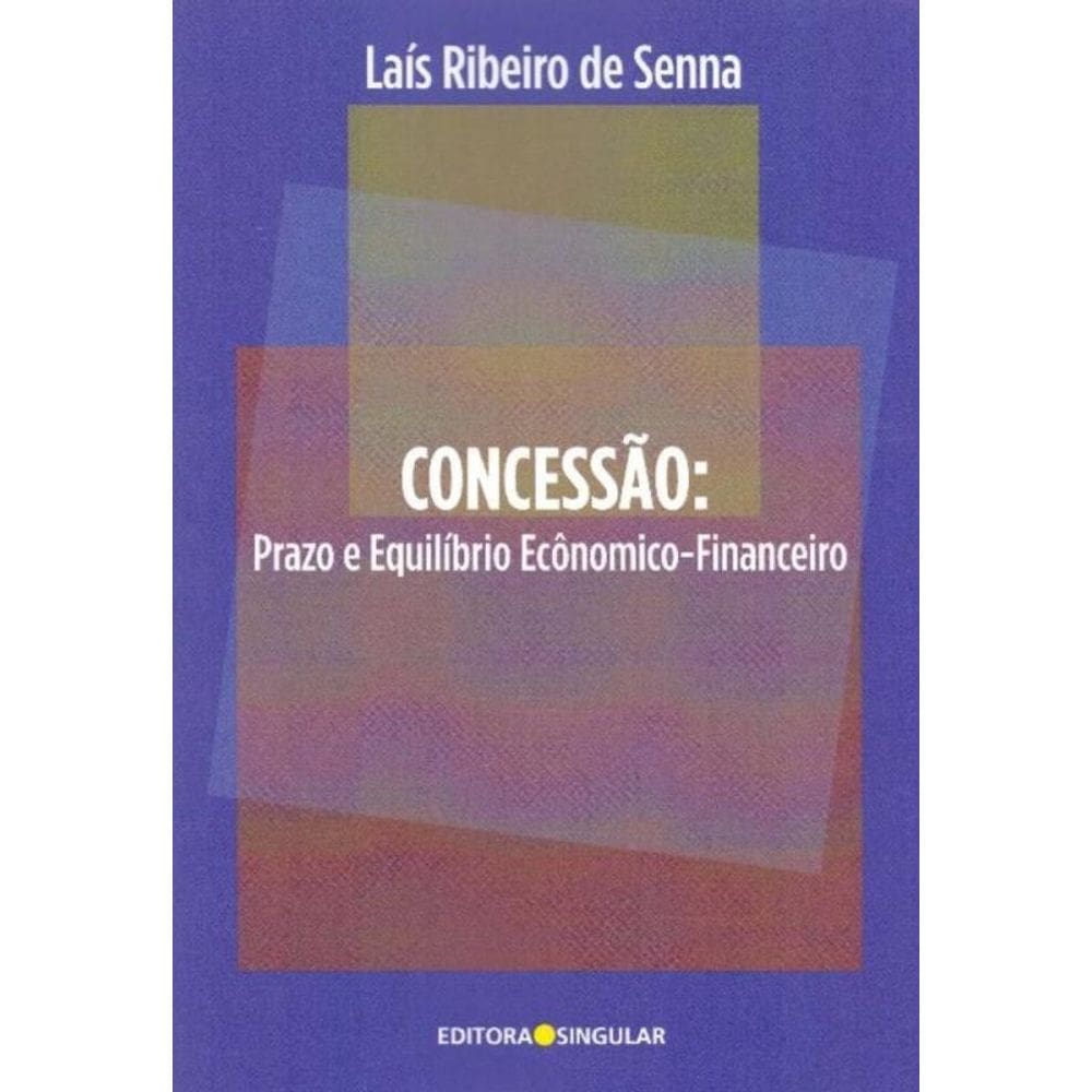 Concessão: Prazo e Equilíbrio Ecônomico-Financeiro