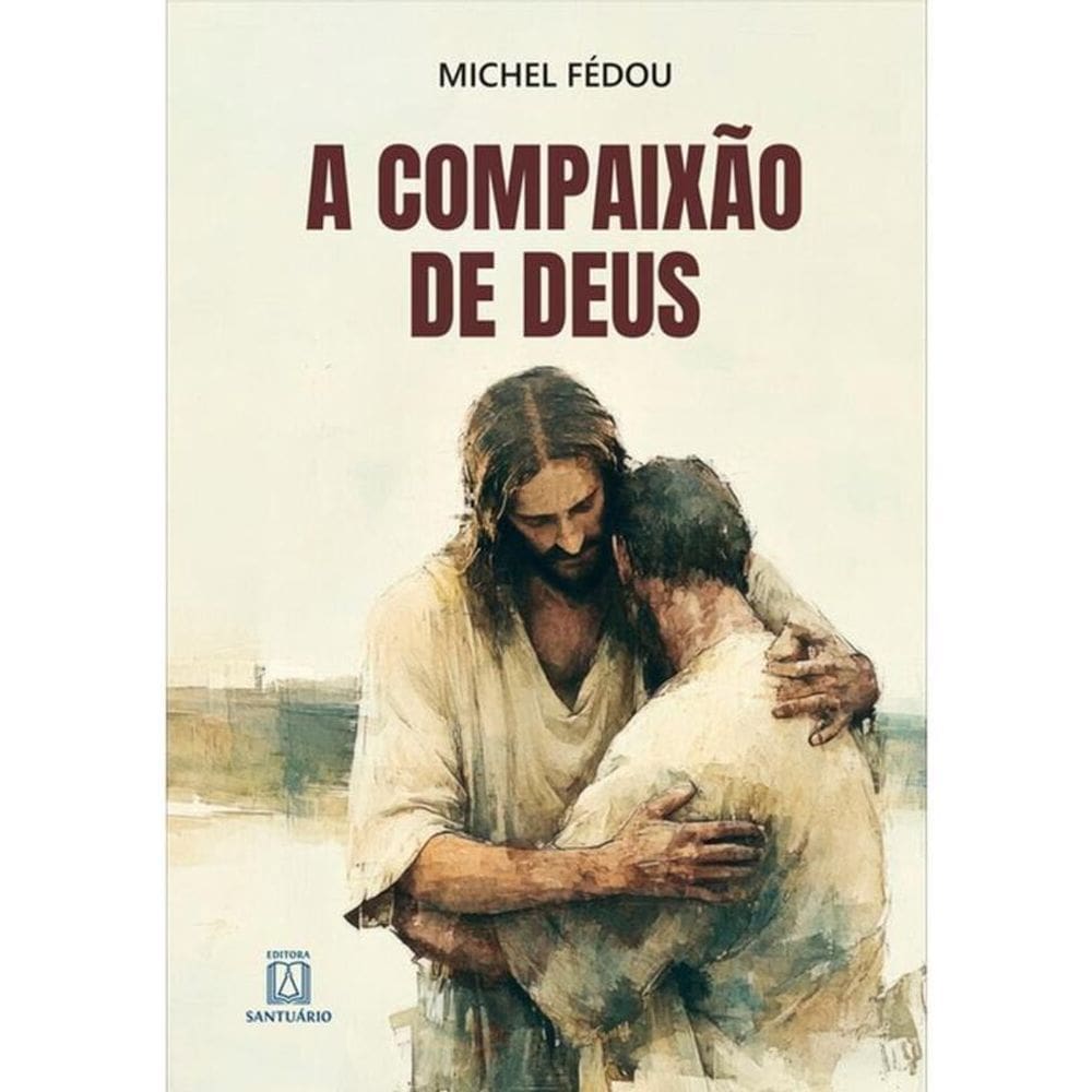 A Compaixão De Deus