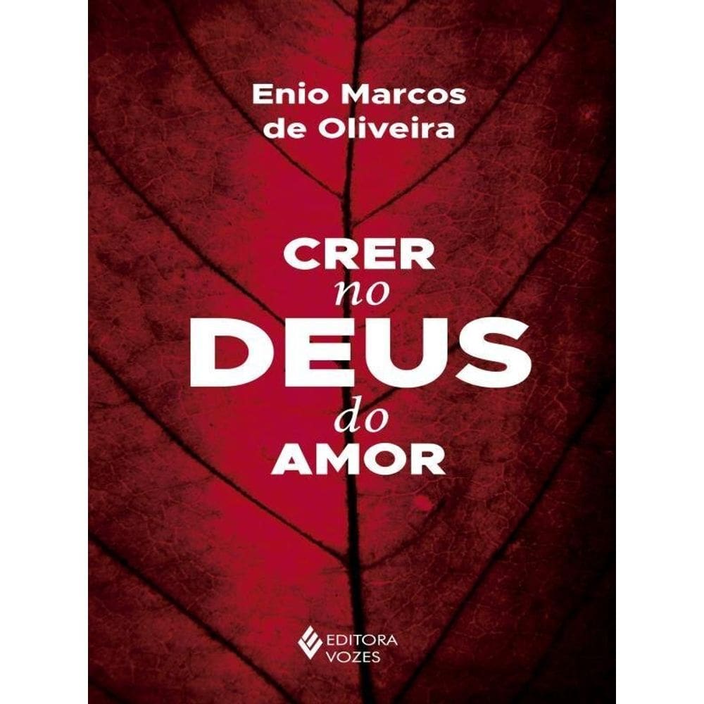 Crer No Deus Do Amor