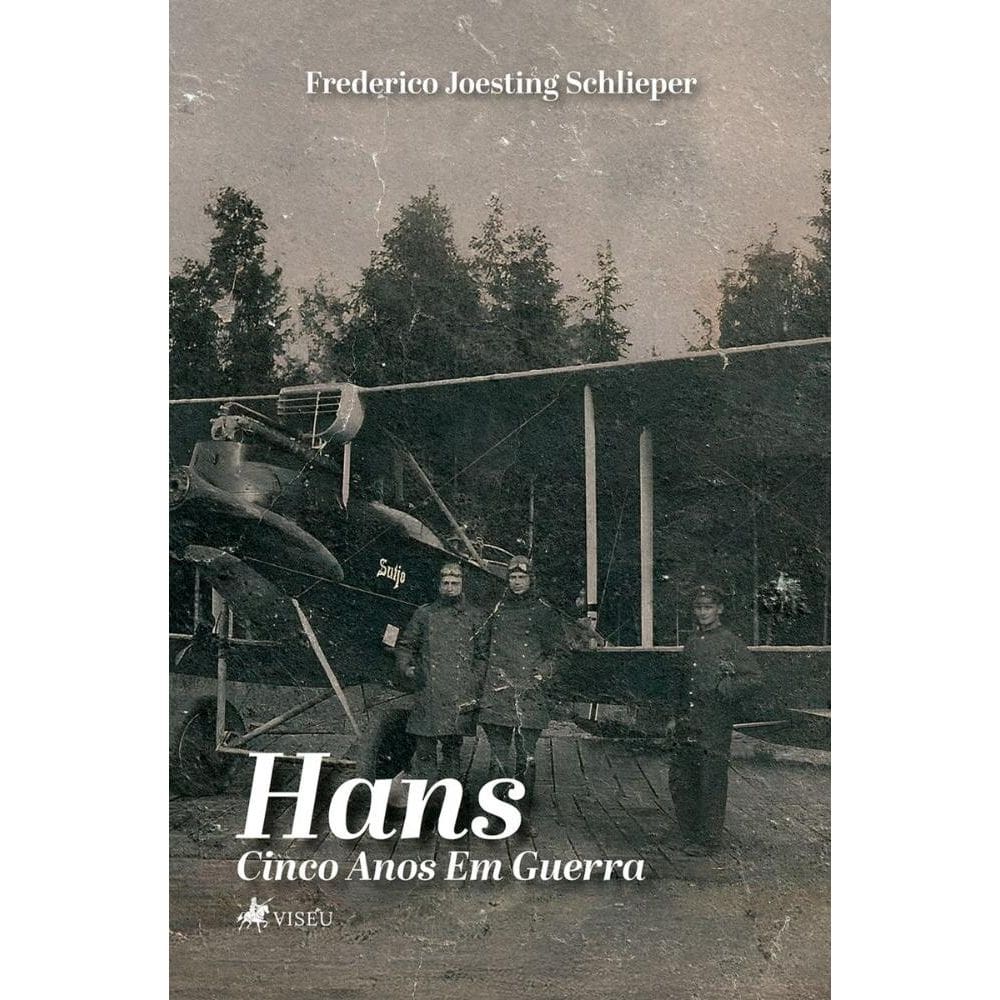 Hans: Cinco Anos Em Guerra