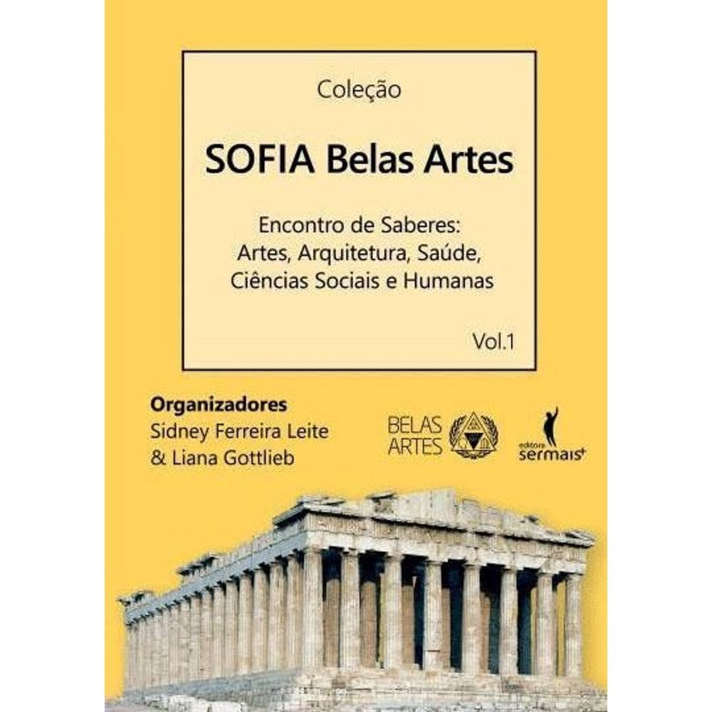 Sofia Belas Artes - Encontro De Saberesxartes, Arquitetura, Saúde, Ciências Sociais e Humanas