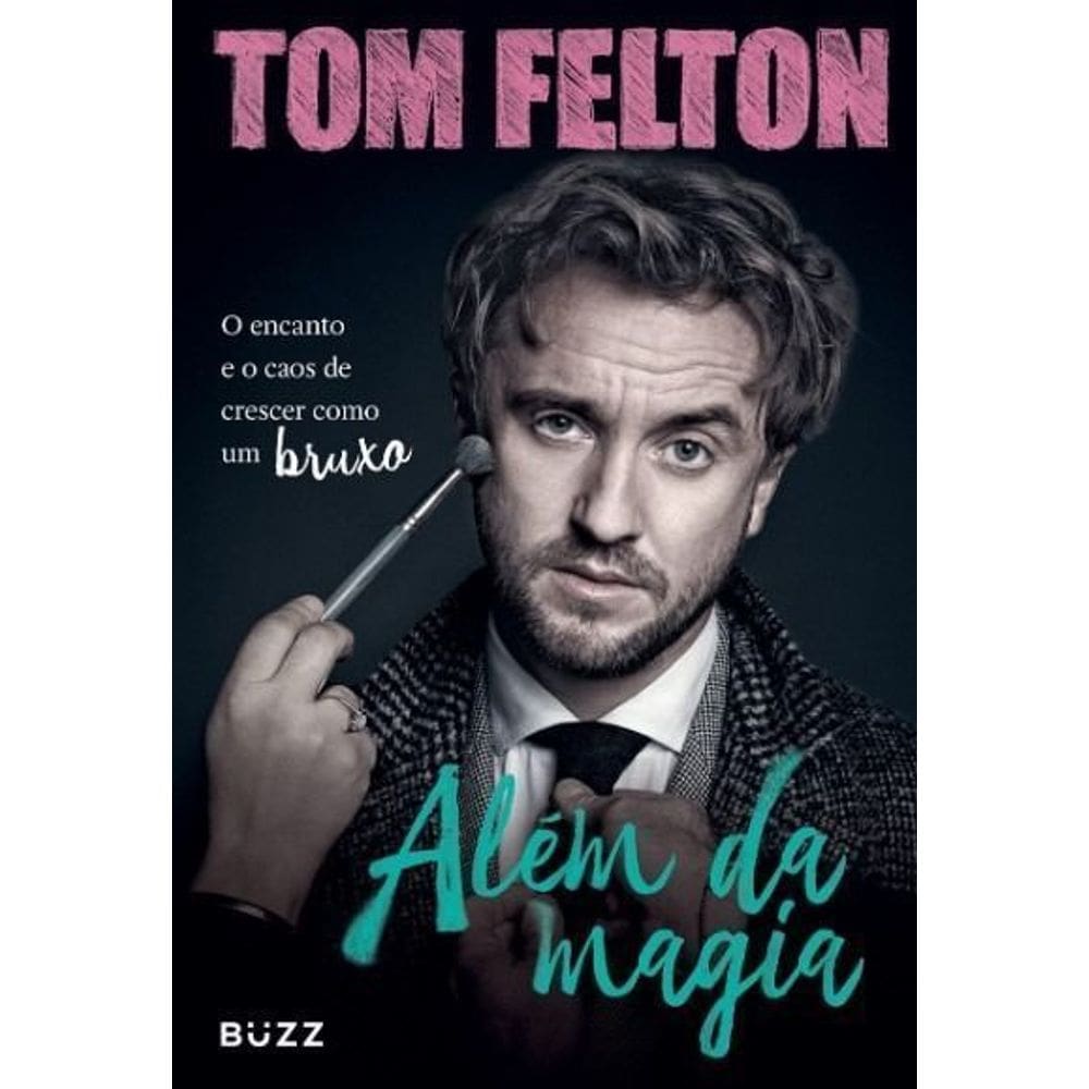 Além Da Magia - O Encanto e o Caos de Crescer Como Um Bruxo