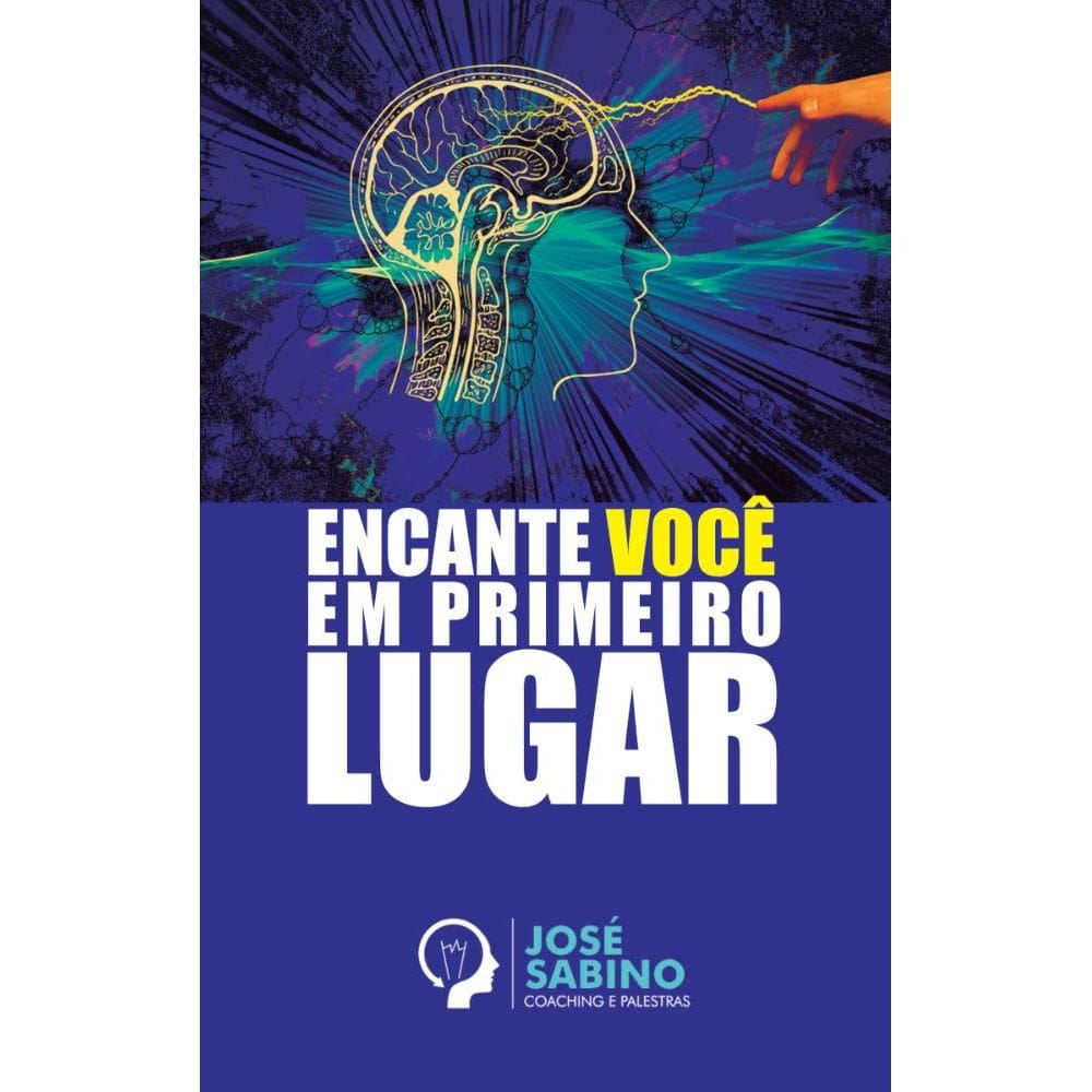 Encante você em primeiro lugar