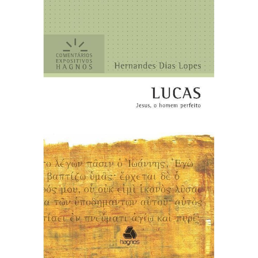 Lucas  Comentários Expositivos Hagnos