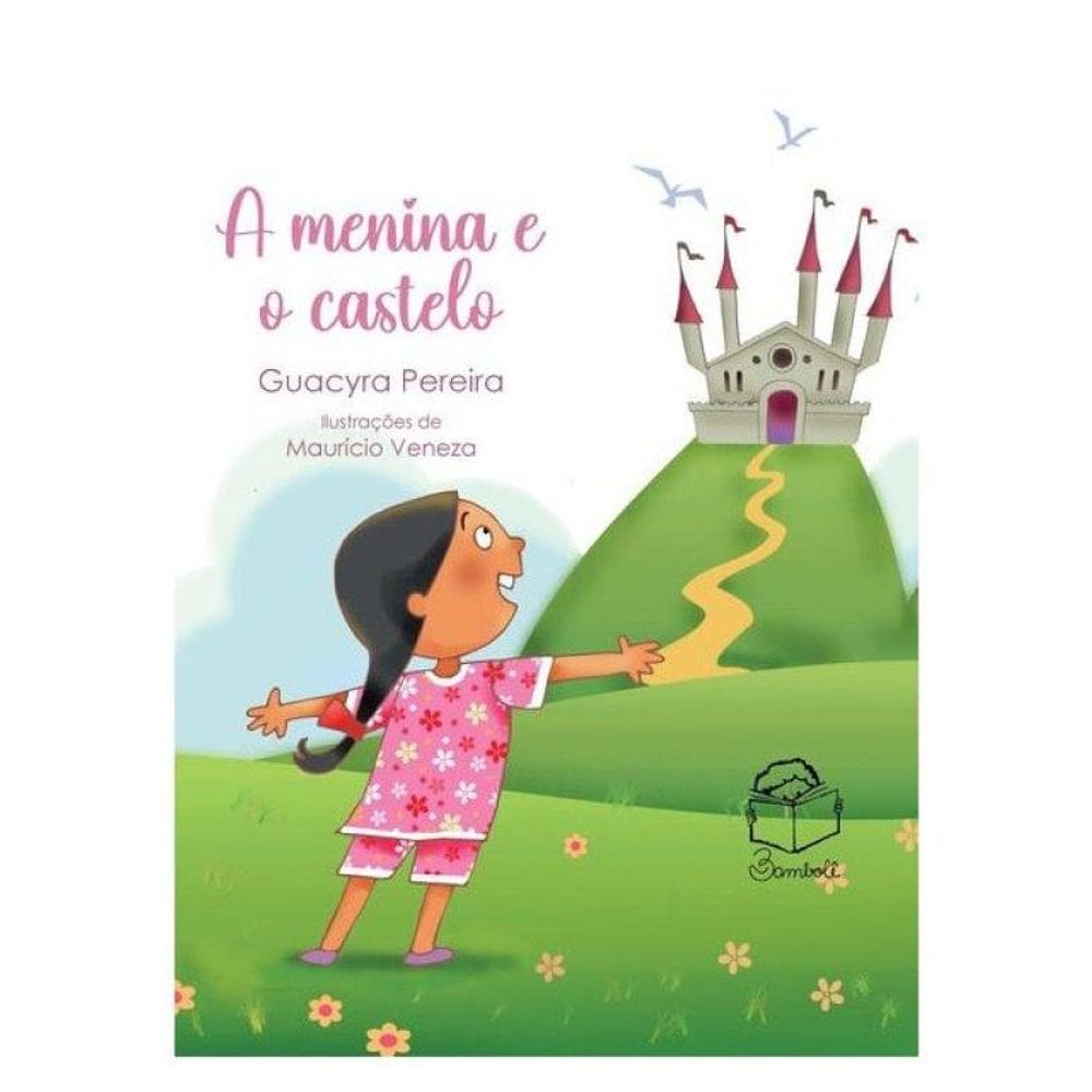 A Menina E O Castelo