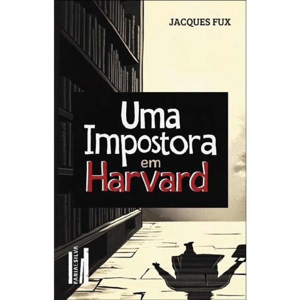 Uma Impostora Em Harvard