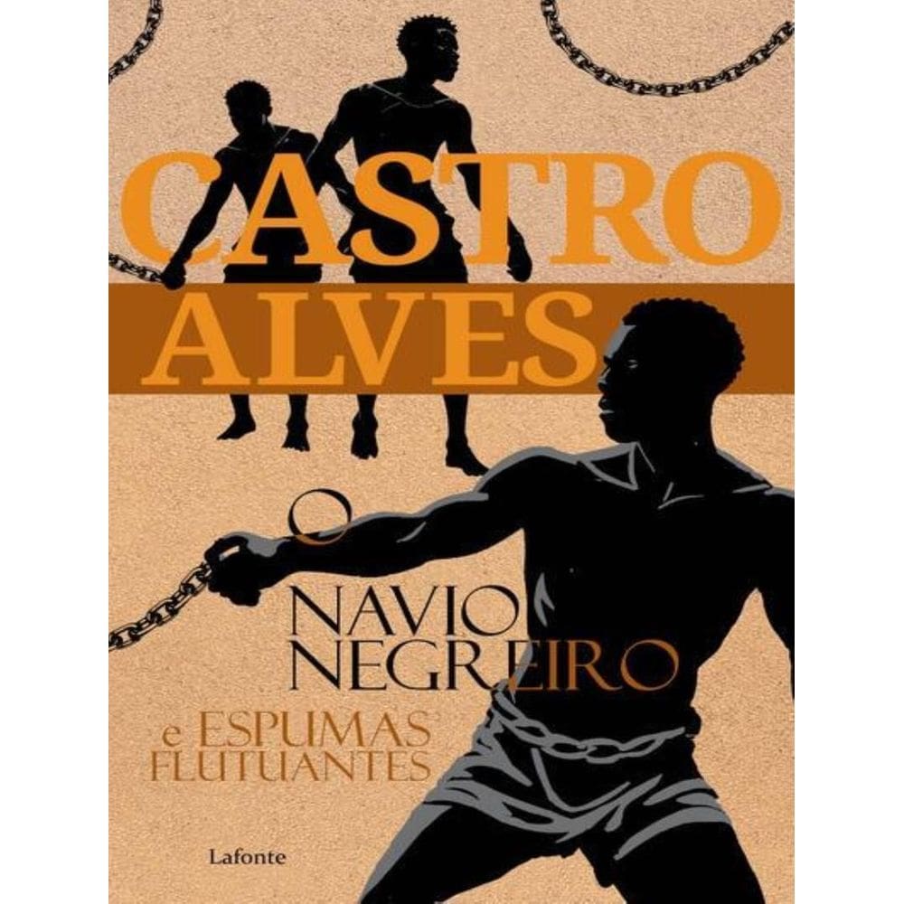 O Navio Negreiro e Espumas Flutuantes