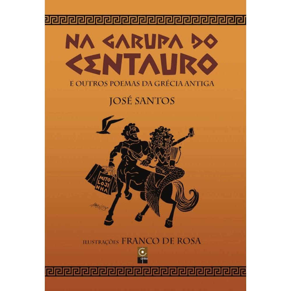 Na garupa do centauro